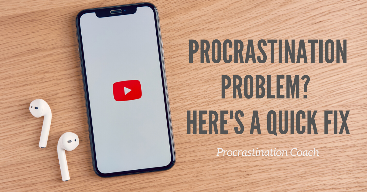 Procrastination Quick Fix